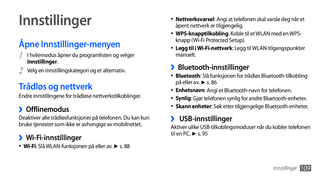 Samsung GT-I9001UWDNEE, GT-I9001HKDNEE, GT-I9001RWDNEE manual Åpne Innstillinger-menyen, Trådløs og nettverk 