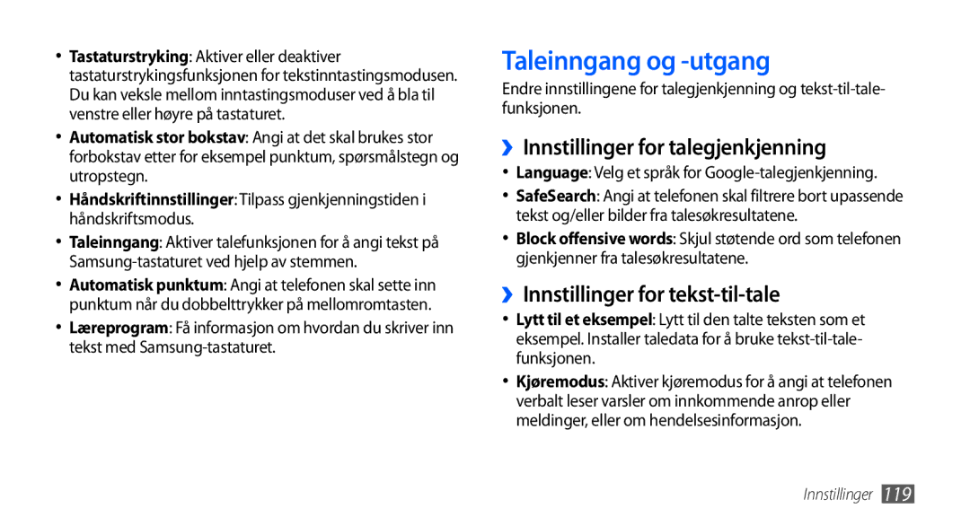 Samsung GT-I9001RWDNEE Taleinngang og -utgang, ››Innstillinger for talegjenkjenning, ››Innstillinger for tekst-til-tale 
