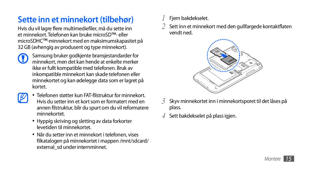 Samsung GT-I9001HKDNEE, GT-I9001UWDNEE, GT-I9001RWDNEE manual Sette inn et minnekort tilbehør 