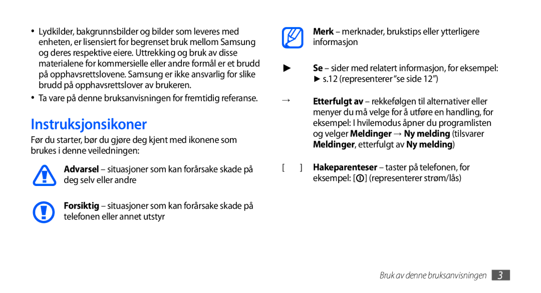 Samsung GT-I9001HKDNEE Instruksjonsikoner, Merk merknader, brukstips eller ytterligere informasjon, Representererse side 