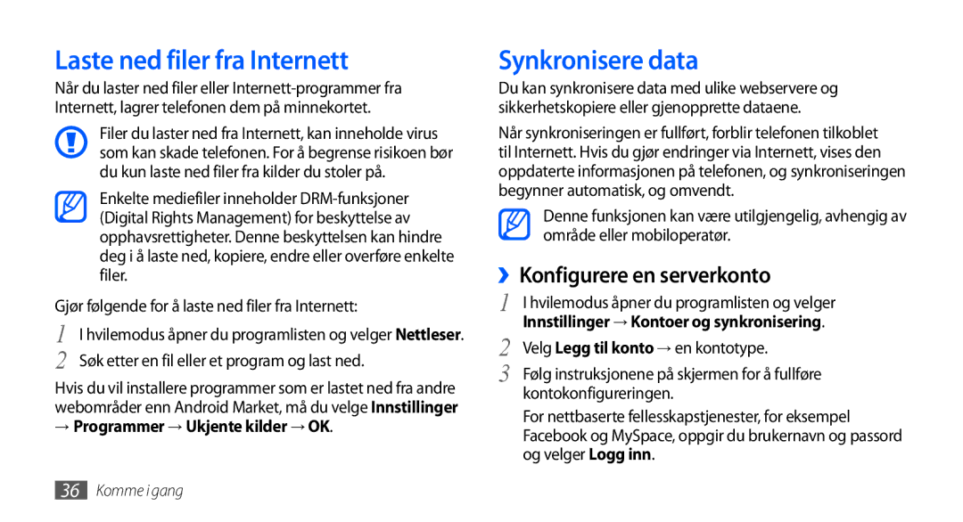 Samsung GT-I9001HKDNEE, GT-I9001UWDNEE manual Laste ned filer fra Internett, Synkronisere data, ››Konfigurere en serverkonto 