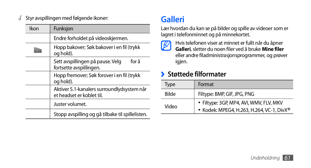 Samsung GT-I9001UWDNEE, GT-I9001HKDNEE, GT-I9001RWDNEE manual Galleri, ››Støttede filformater 