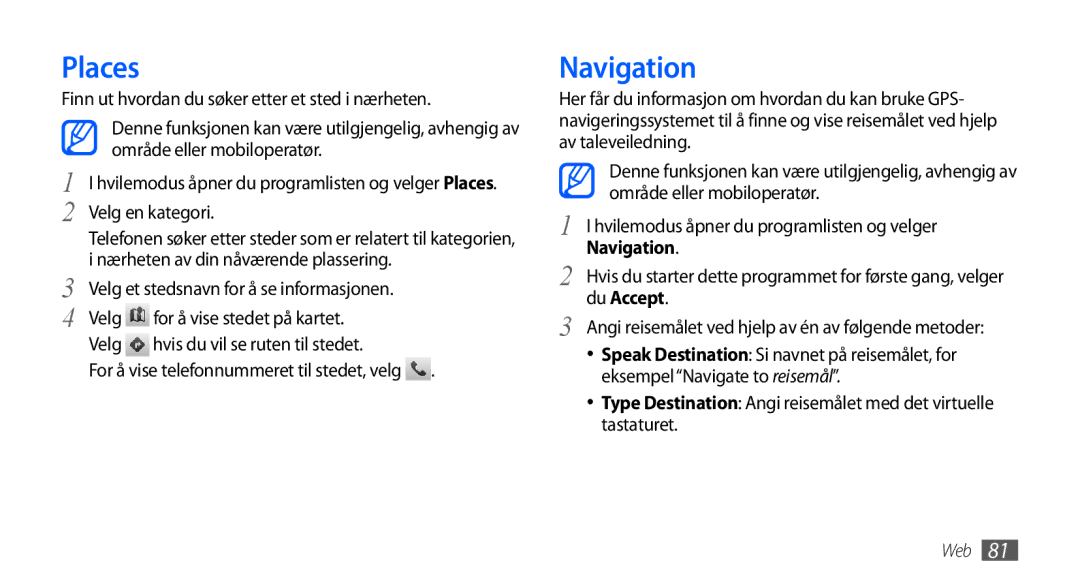 Samsung GT-I9001HKDNEE, GT-I9001UWDNEE, GT-I9001RWDNEE manual Places, Navigation 