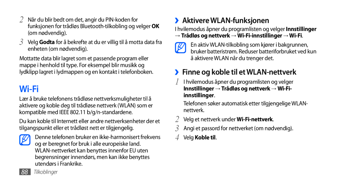 Samsung GT-I9001UWDNEE, GT-I9001HKDNEE manual Wi-Fi, ››Aktivere WLAN-funksjonen, ››Finne og koble til et WLAN-nettverk 