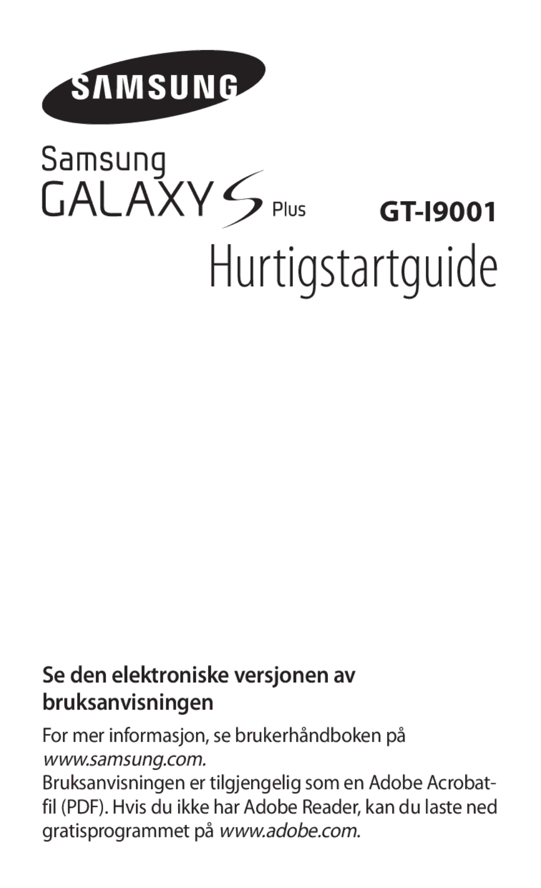 Samsung GT-I9001UWDNEE, GT-I9001HKDNEE, GT-I9001RWDNEE manual Brugervejledning 