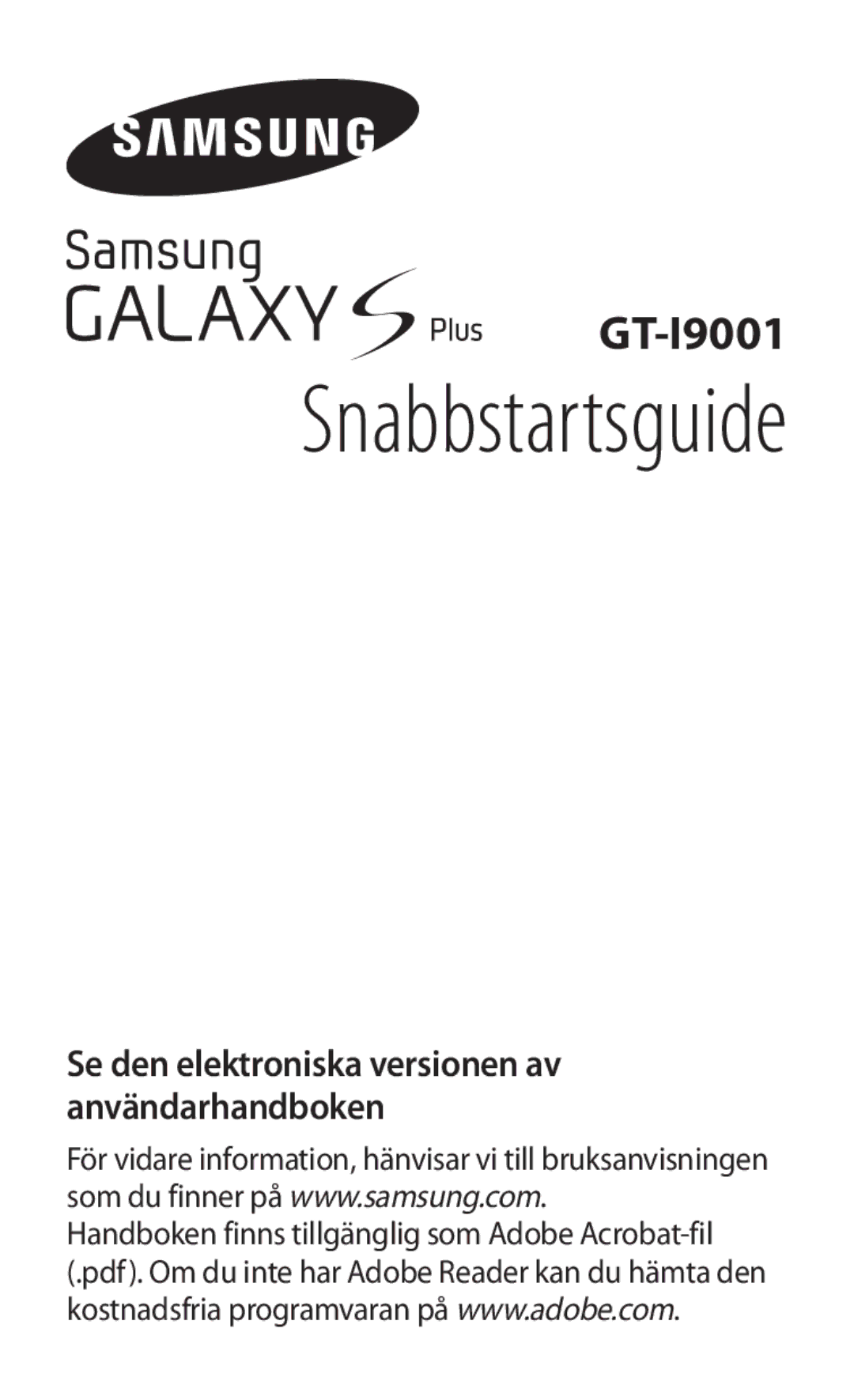 Samsung GT-I9001HKDNEE manual Snabbstartsguide, Se den elektroniska versionen av användarhandboken 