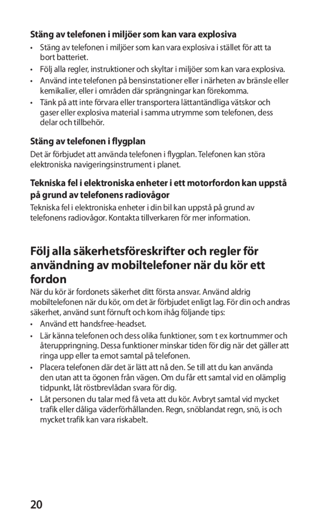Samsung GT-I9001HKDNEE manual Stäng av telefonen i miljöer som kan vara explosiva, Stäng av telefonen i flygplan 