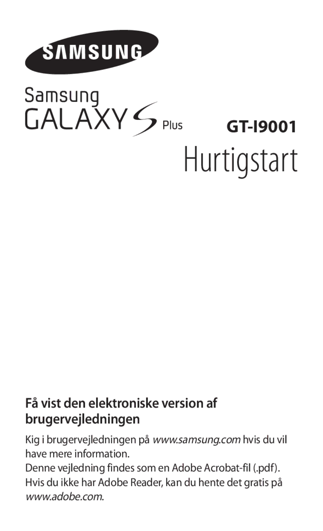 Samsung GT-I9001HKDNEE manual Hurtigstart 