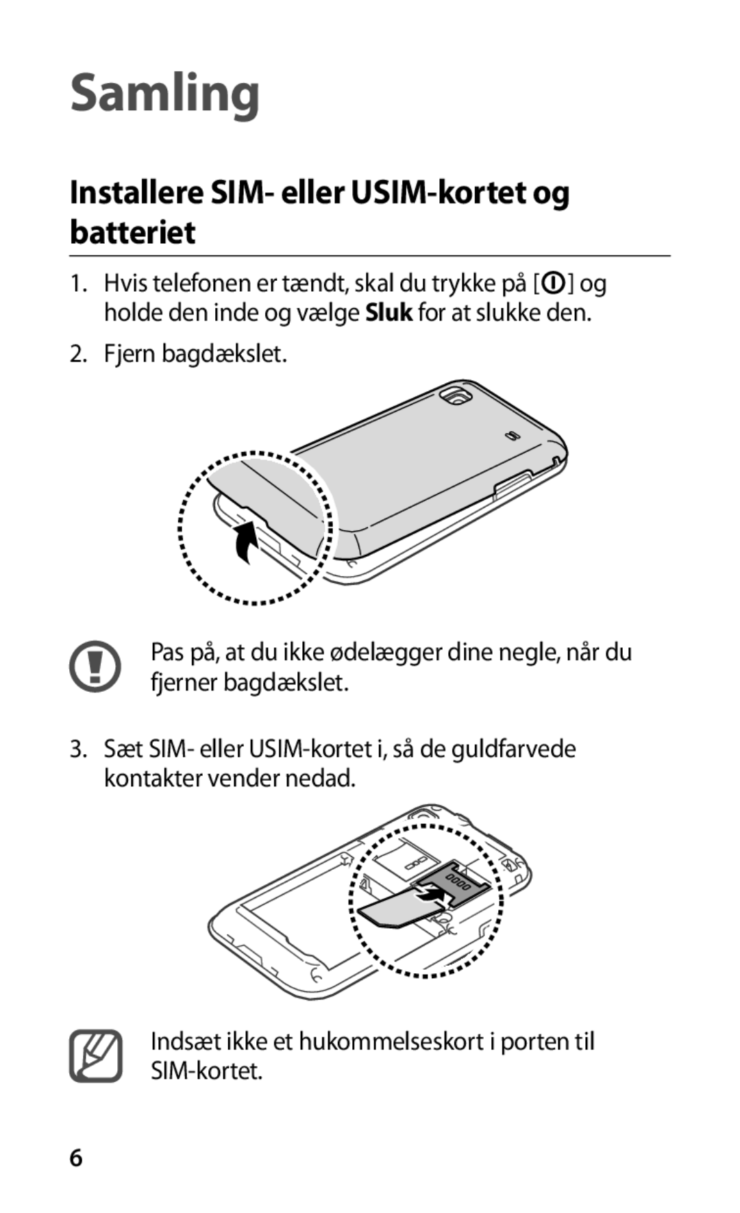 Samsung GT-I9001HKDNEE manual Samling, Installere SIM- eller USIM-kortet og batteriet 