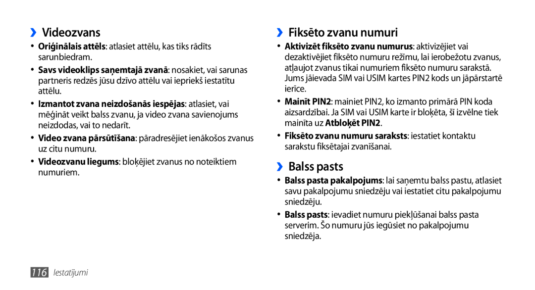 Samsung GT-I9001HKDSEB manual ››Videozvans, ››Fiksēto zvanu numuri, ››Balss pasts 