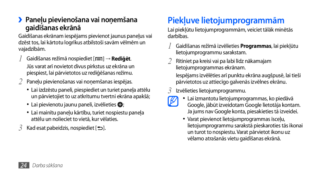 Samsung GT-I9001HKDSEB manual Piekļuve lietojumprogrammām, ››Paneļu pievienošana vai noņemšana gaidīšanas ekrānā 