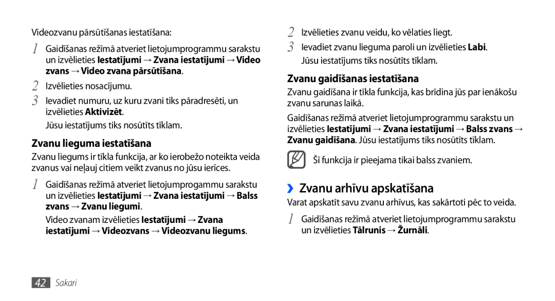 Samsung GT-I9001HKDSEB manual ››Zvanu arhīvu apskatīšana, Zvanu lieguma iestatīšana, Zvanu gaidīšanas iestatīšana 