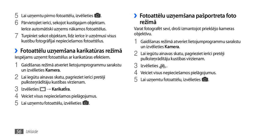 Samsung GT-I9001HKDSEB manual ››Fotoattēlu uzņemšana pašportreta foto režīmā, ››Fotoattēlu uzņemšana karikatūras režīmā 