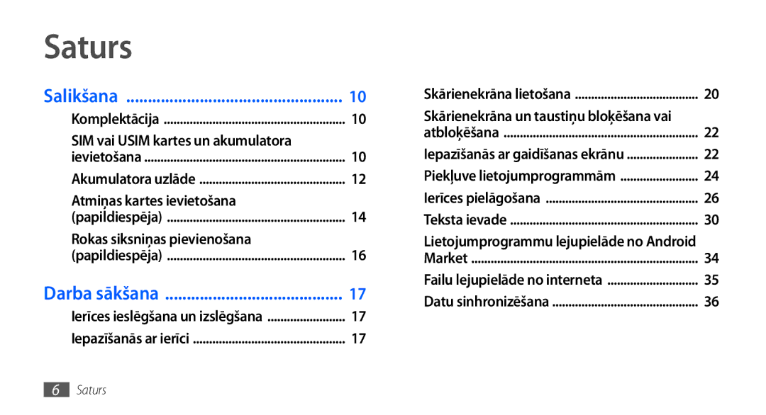 Samsung GT-I9001HKDSEB manual Saturs, Salikšana, Atmiņas kartes ievietošana, Rokas siksniņas pievienošana, Darba sākšana 