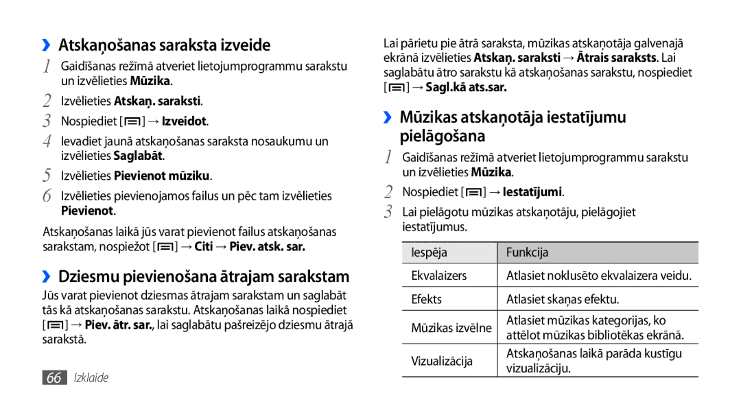 Samsung GT-I9001HKDSEB manual ››Atskaņošanas saraksta izveide, ››Mūzikas atskaņotāja iestatījumu pielāgošana 