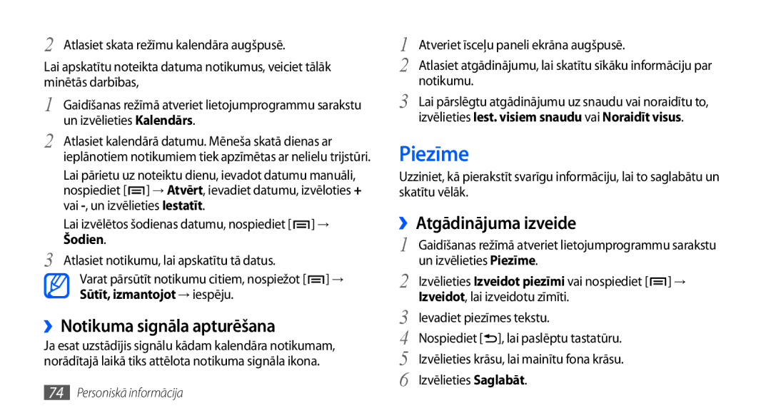 Samsung GT-I9001HKDSEB manual Piezīme, ››Notikuma signāla apturēšana, ››Atgādinājuma izveide 