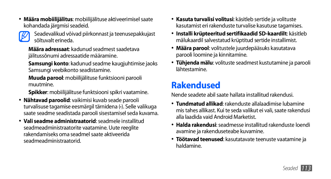 Samsung GT-I9001HKDSEB manual Rakendused, Muuda parool mobiilijälituse funktsiooni parooli muutmine 