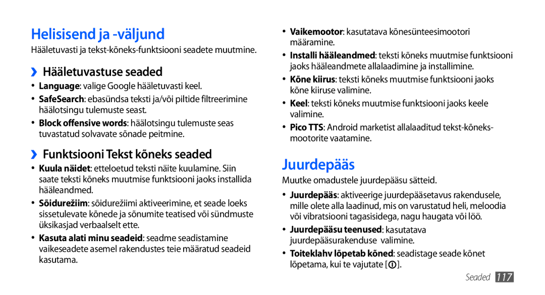 Samsung GT-I9001HKDSEB Helisisend ja -väljund, Juurdepääs, ››Hääletuvastuse seaded, ››Funktsiooni Tekst kõneks seaded 