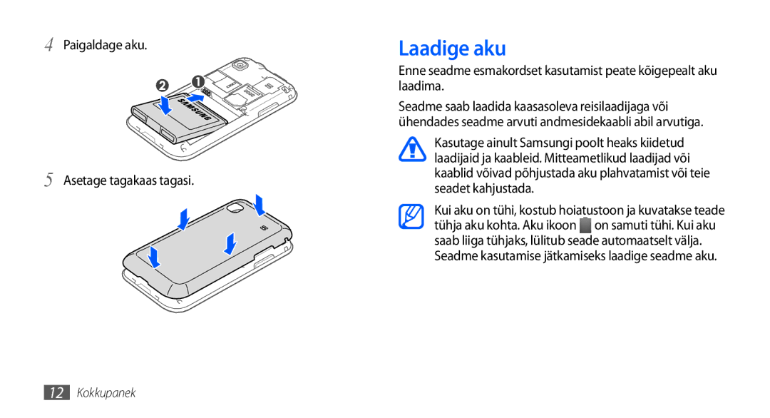 Samsung GT-I9001HKDSEB manual Laadige aku, Paigaldage aku Asetage tagakaas tagasi 