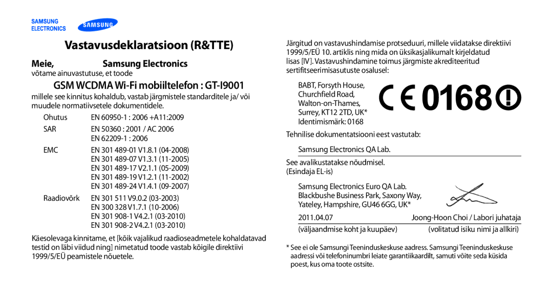 Samsung GT-I9001HKDSEB manual Vastavusdeklaratsioon R&TTE, Meie, GSM Wcdma Wi-Fi mobiiltelefon GT-I9001 