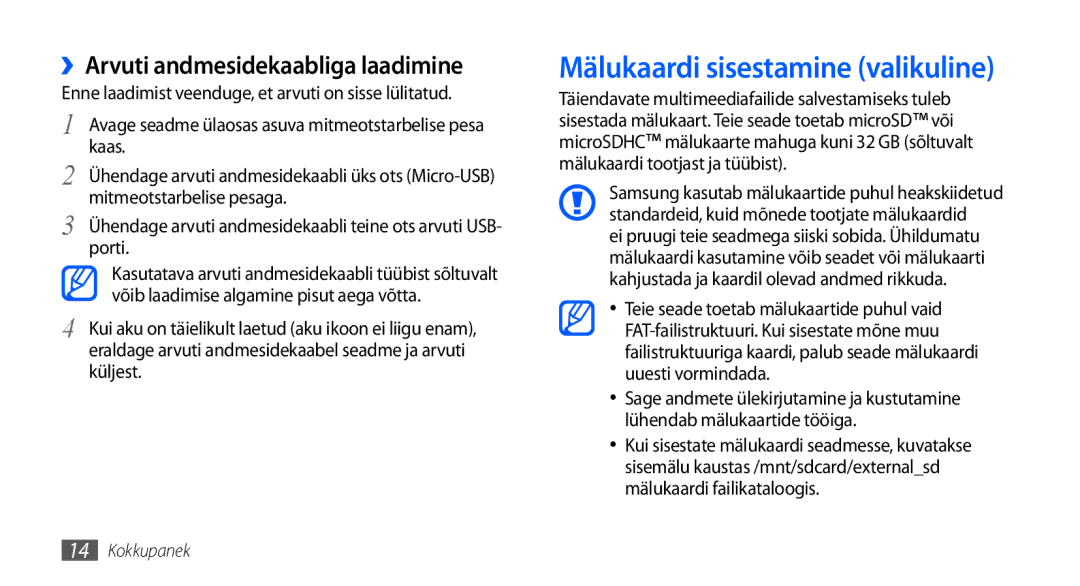 Samsung GT-I9001HKDSEB manual Mälukaardi sisestamine valikuline, ››Arvuti andmesidekaabliga laadimine 