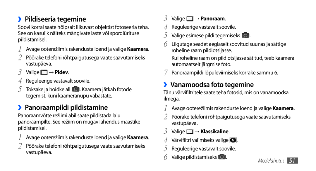 Samsung GT-I9001HKDSEB manual ››Pildiseeria tegemine, ››Panoraampildi pildistamine, ››Vanamoodsa foto tegemine, → Pidev 