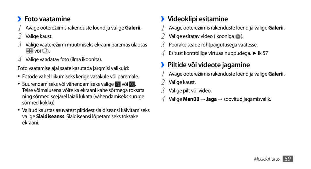 Samsung GT-I9001HKDSEB manual ››Foto vaatamine, ››Videoklipi esitamine 