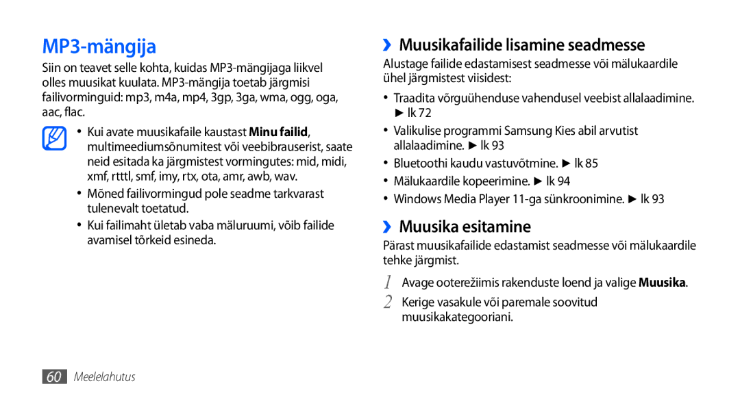 Samsung GT-I9001HKDSEB manual MP3-mängija, ››Muusikafailide lisamine seadmesse, ››Muusika esitamine, Muusikakategooriani 