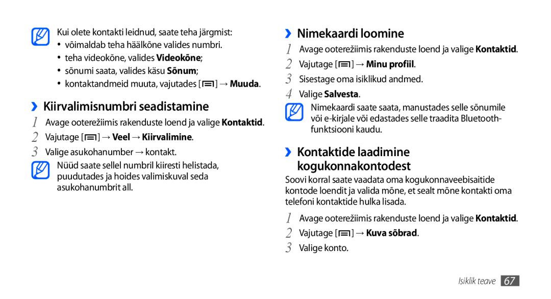 Samsung GT-I9001HKDSEB manual ››Kiirvalimisnumbri seadistamine, ››Nimekaardi loomine, Vajutage → Veel → Kiirvalimine 