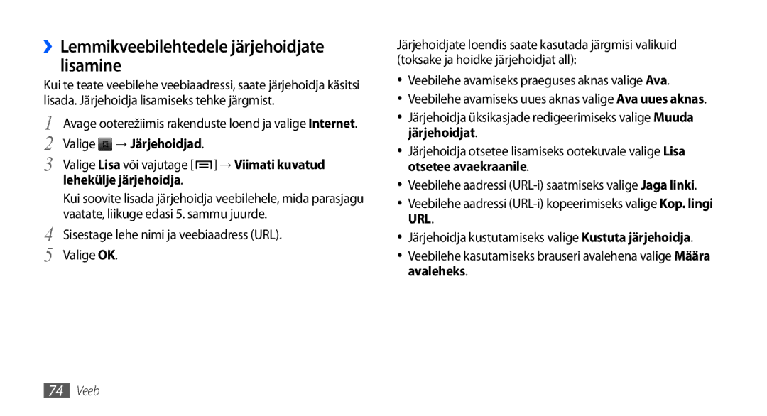 Samsung GT-I9001HKDSEB manual ››Lemmikveebilehtedele järjehoidjate lisamine, Valige → Järjehoidjad, Lehekülje järjehoidja 