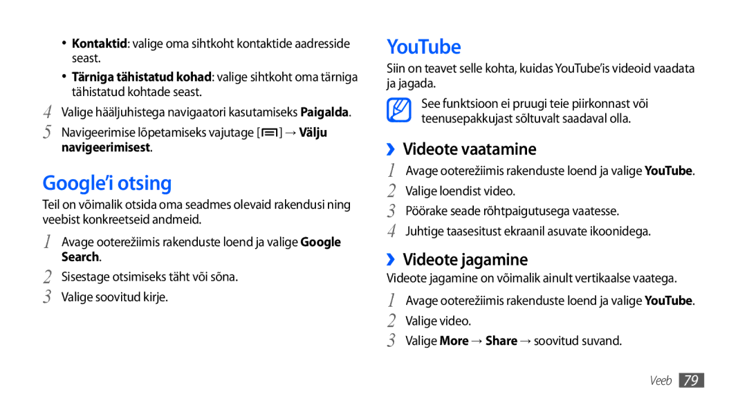 Samsung GT-I9001HKDSEB manual Google’i otsing, YouTube, ››Videote vaatamine, ››Videote jagamine 