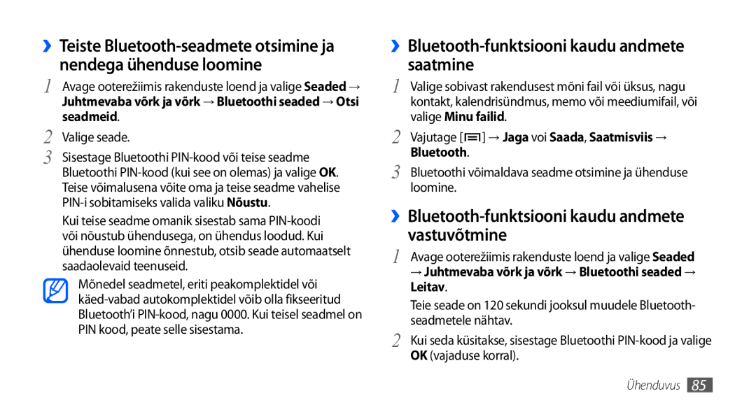 Samsung GT-I9001HKDSEB ››Bluetooth-funktsiooni kaudu andmete saatmine, ››Bluetooth-funktsiooni kaudu andmete vastuvõtmine 