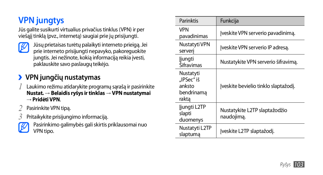 Samsung GT-I9001HKDSEB manual VPN jungtys, ››VPN jungčių nustatymas, → Pridėti VPN, Pasirinkite VPN tipą 