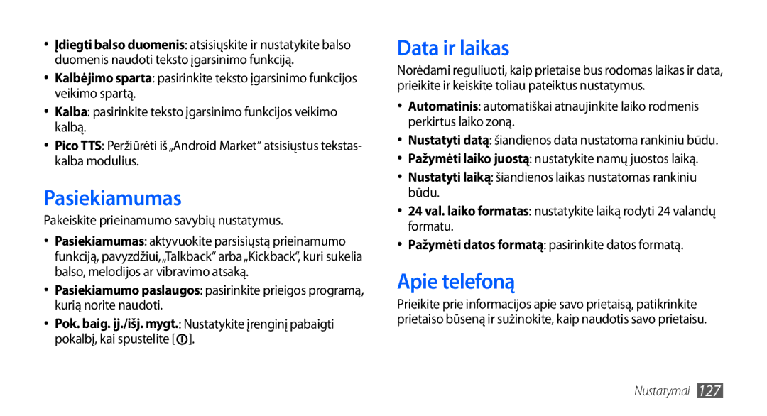 Samsung GT-I9001HKDSEB manual Pasiekiamumas, Data ir laikas, Apie telefoną 