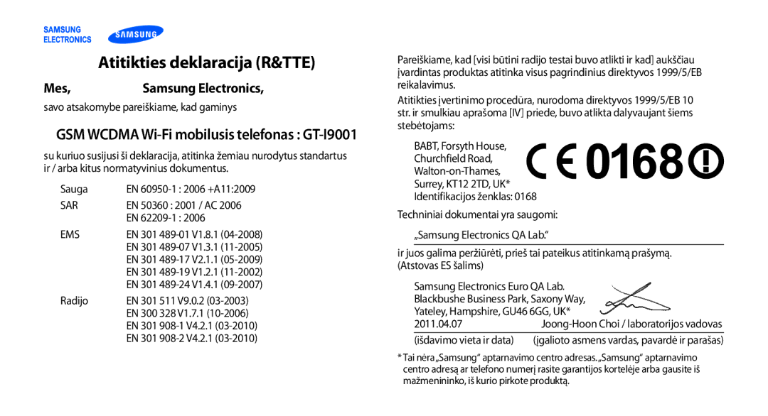 Samsung GT-I9001HKDSEB manual Atitikties deklaracija R&TTE, Mes Samsung Electronics 