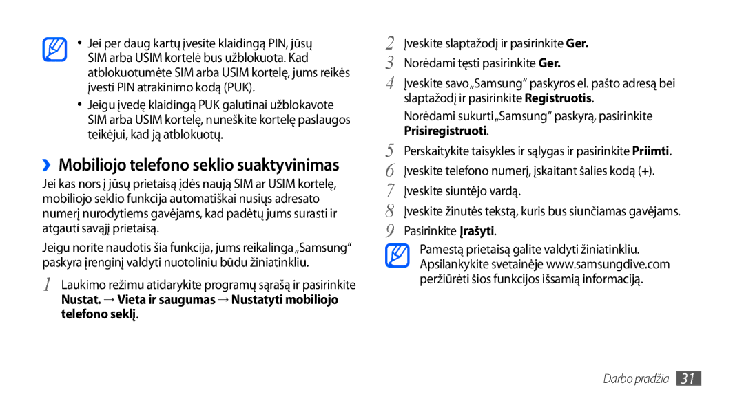 Samsung GT-I9001HKDSEB manual ››Mobiliojo telefono seklio suaktyvinimas, Telefono seklį 