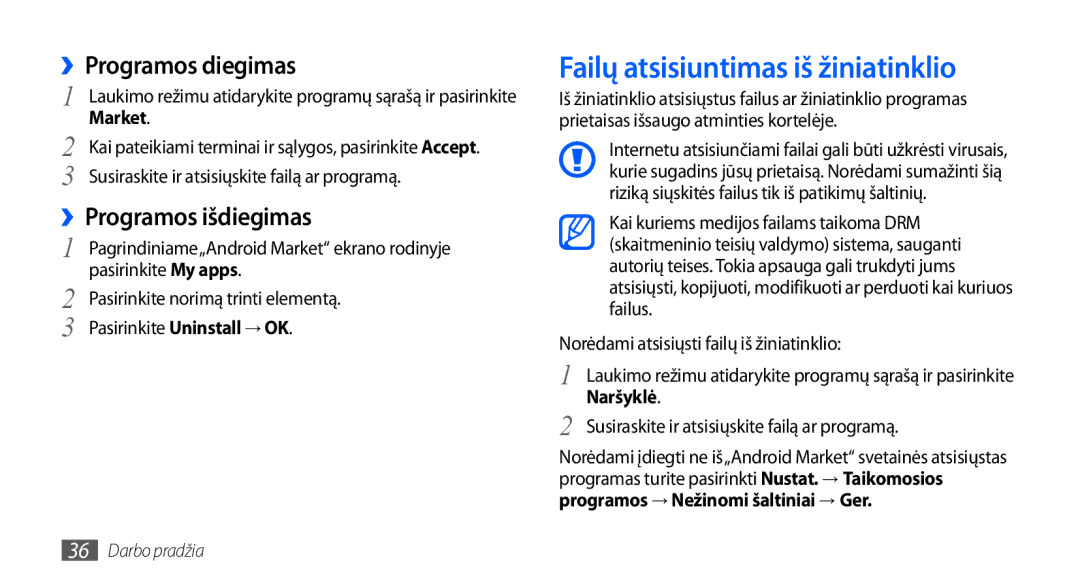 Samsung GT-I9001HKDSEB Failų atsisiuntimas iš žiniatinklio, ››Programos diegimas, ››Programos išdiegimas, Market, Naršyklė 