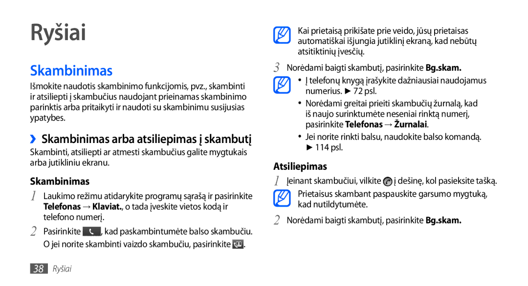 Samsung GT-I9001HKDSEB manual Skambinimas, Telefono numerį, Jei norite rinkti balsu, naudokite balso komandą 114 psl 