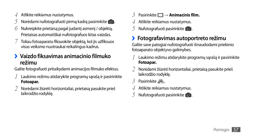 Samsung GT-I9001HKDSEB manual ››Vaizdo fiksavimas animacinio filmuko režimu, ››Fotografavimas autoportreto režimu 