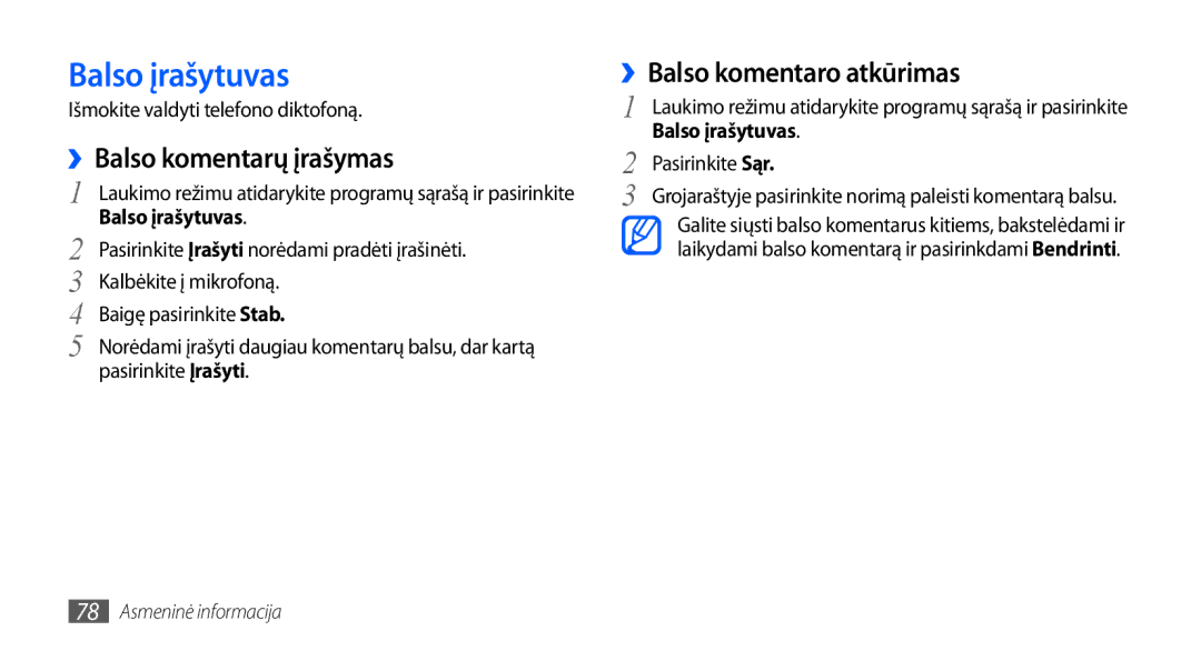 Samsung GT-I9001HKDSEB manual Balso įrašytuvas, ››Balso komentarų įrašymas, ››Balso komentaro atkūrimas 