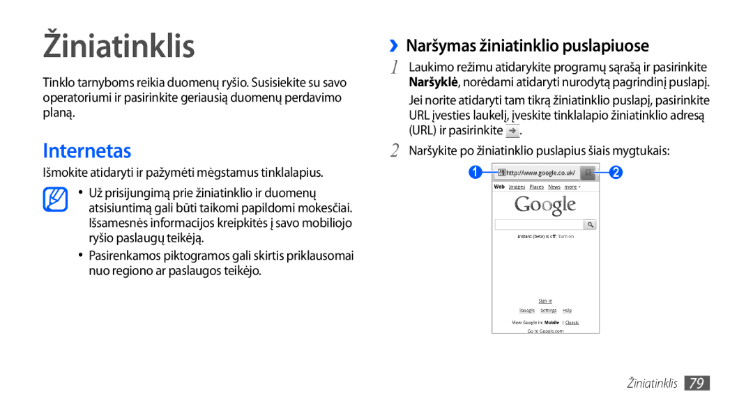 Samsung GT-I9001HKDSEB manual Internetas, ››Naršymas žiniatinklio puslapiuose, URL ir pasirinkite 