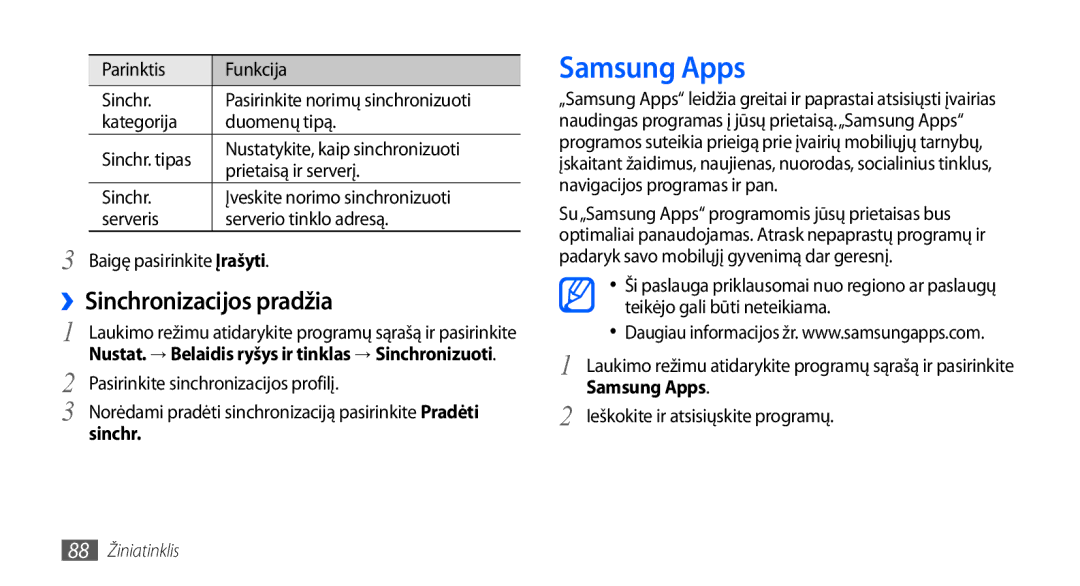 Samsung GT-I9001HKDSEB manual Samsung Apps, ››Sinchronizacijos pradžia 