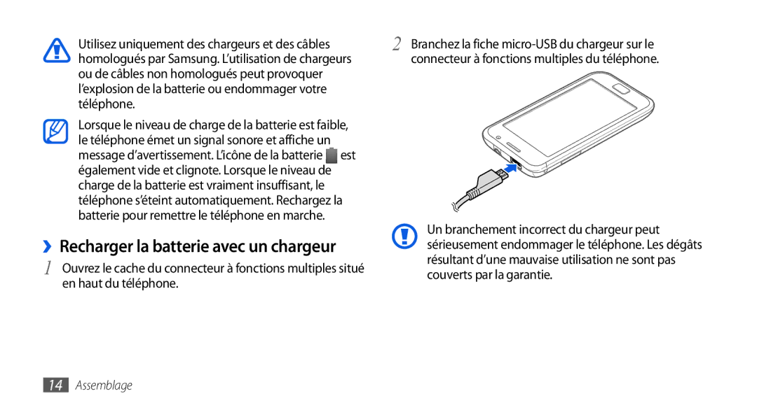 Samsung GT-I9001HKDSFR ››Recharger la batterie avec un chargeur, Ou de câbles non homologués peut provoquer, Téléphone 