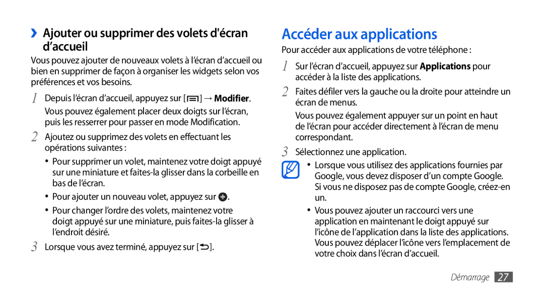 Samsung GT-I9001RWDFTM, GT-I9001HKDSFR manual Accéder aux applications, ››Ajouter ou supprimer des volets décran d’accueil 