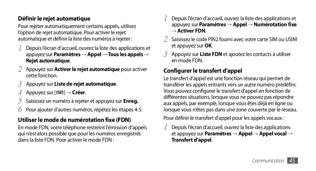 Samsung GT-I9001UWDSFR, GT-I9001HKDSFR manual Définir le rejet automatique, Utiliser le mode de numérotation fixe FDN 