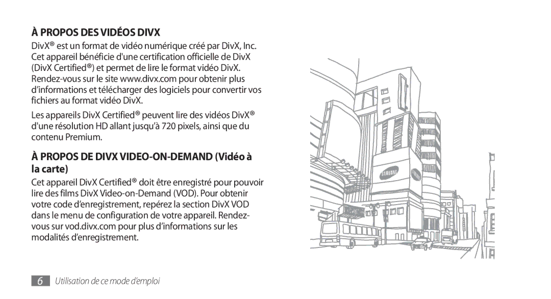 Samsung GT-I9001RWDFTM, GT-I9001HKDSFR manual Propos DES Vidéos Divx, Propos DE Divx VIDEO-ON-DEMAND Vidéo à la carte 