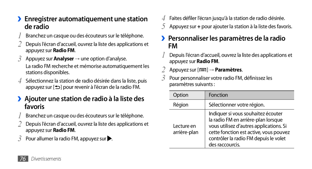 Samsung GT-I9001RWDFTM ››Enregistrer automatiquement une station de radio, ››Personnaliser les paramètres de la radio 