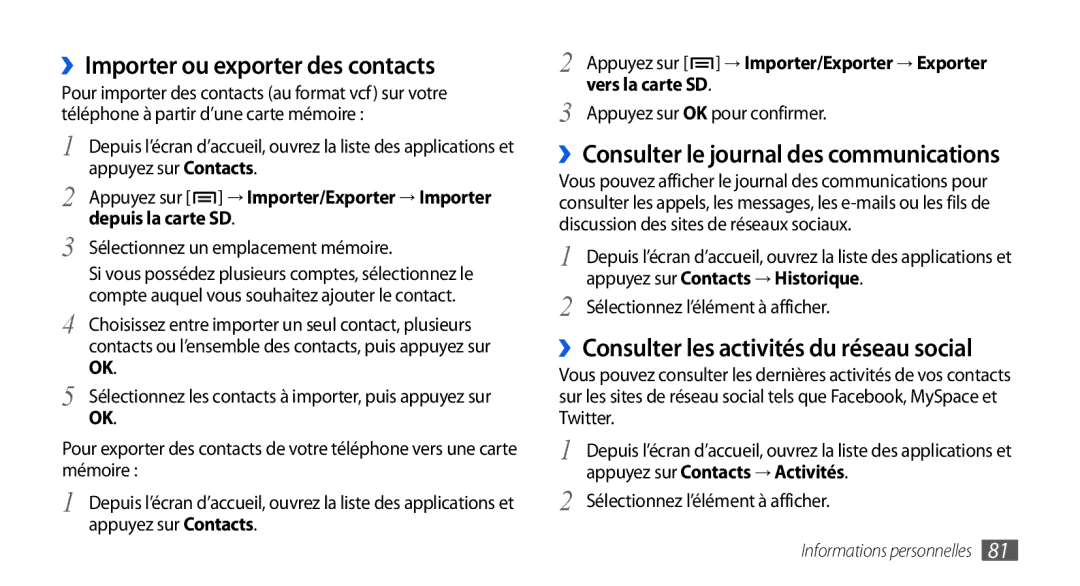 Samsung GT-I9001HKDFTM manual ››Consulter le journal des communications, ››Consulter les activités du réseau social 