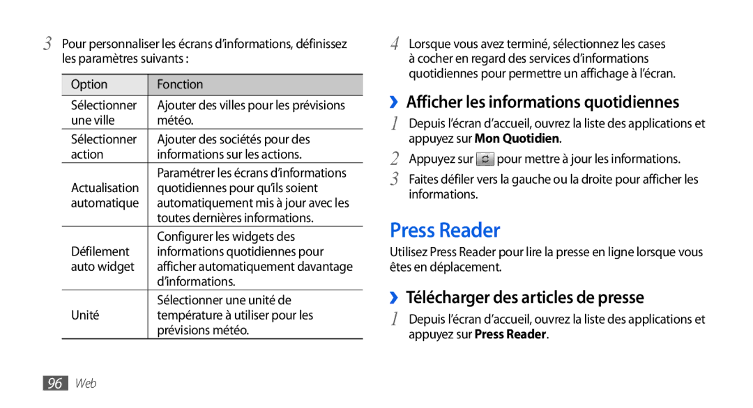 Samsung GT-I9001HKDBOG manual Press Reader, ››Afficher les informations quotidiennes, ››Télécharger des articles de presse 