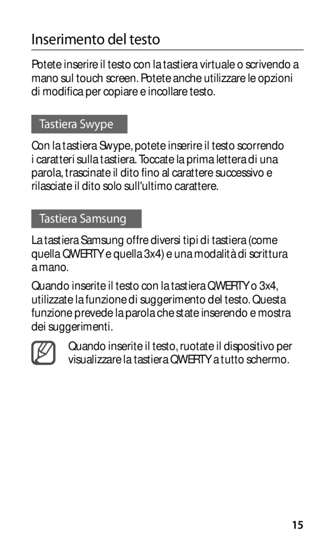 Samsung GT-I9001HKDTIM, GT-I9001HKDITV, GT-I9001HKDOMN manual Inserimento del testo, Tastiera Swype, Tastiera Samsung 